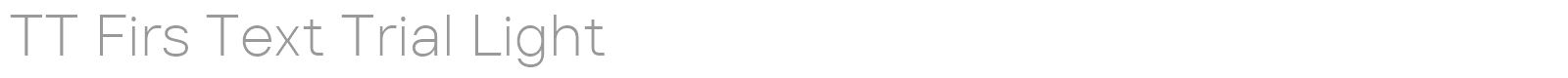 TT Firs Text font preview